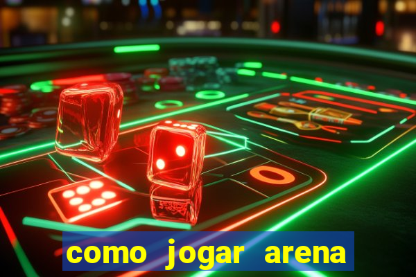 como jogar arena breakout: infinite